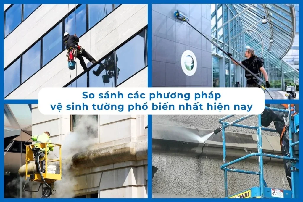 Hình ảnh so sánh các phương pháp vệ sinh tường phổ biến.